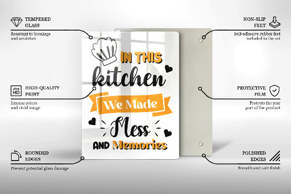 Steklena podloga za rezanje In this kitchen we made mess and memories