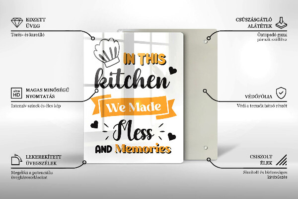 Steklena podloga za rezanje In this kitchen we made mess and memories