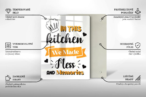 Steklena podloga za rezanje In this kitchen we made mess and memories