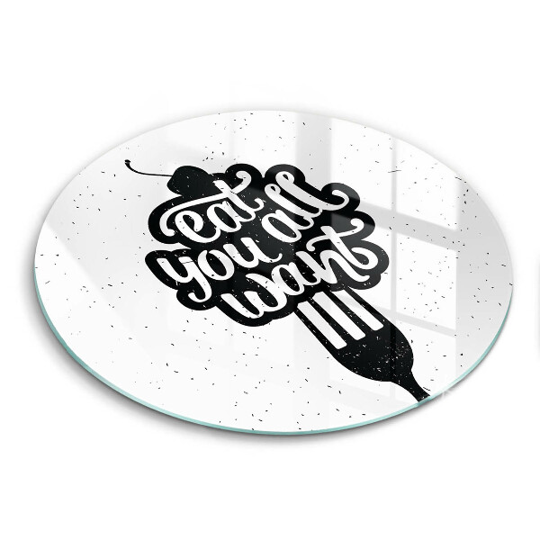 Steklena podloga za rezanje Napis Eat you all want